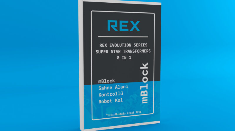 Read more about the article REX mBlock Sahne Alanı Kontrollü ArmBot Kitapçığı